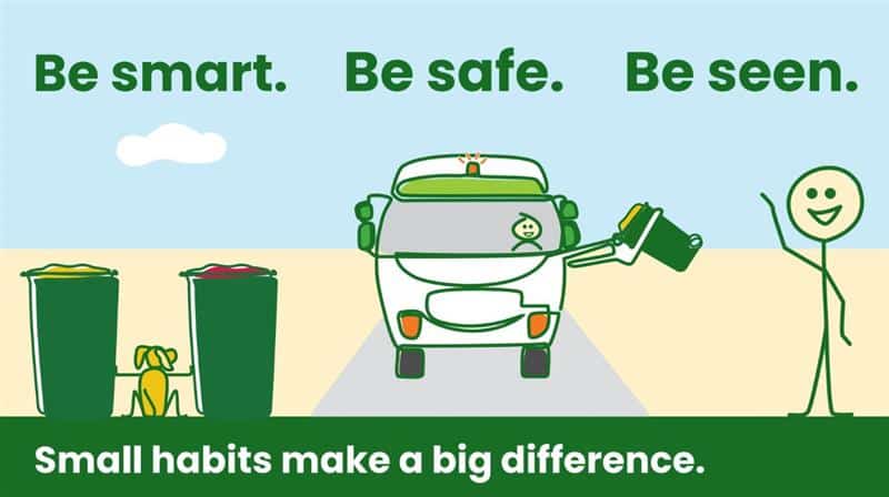 Be smart. Be safe. Be seen.